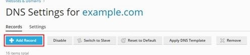 از قسمت تنظیمات DNS برای وارد کردن دامنه جدید بر روی گزینه Add Record کلیک کنید.